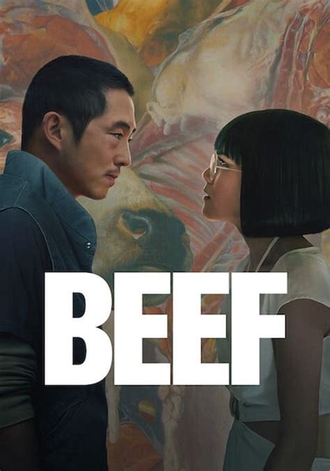 Beef: Where to Watch and Stream Online .